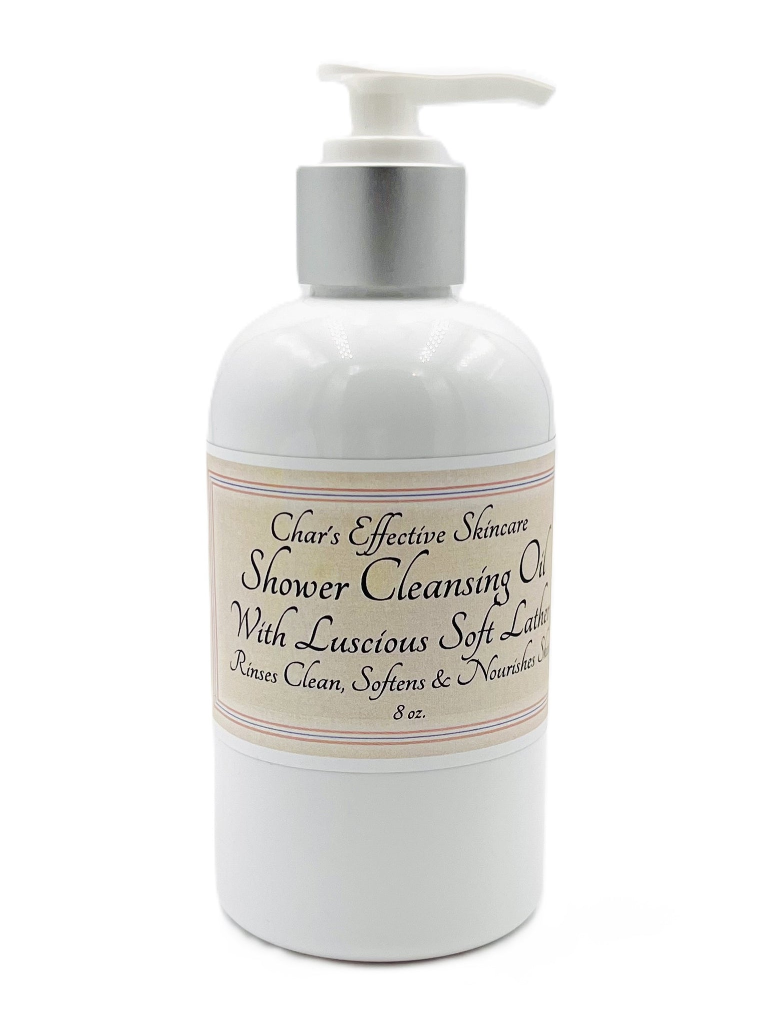 Shower Cleansing Oil with Luscious Soft Lather/ 8 oz White Bottle with silver and white Lotion pump/ Soothing Cleansing for dry, irritated skin/ Char's Effective Skincare